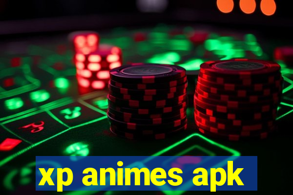 xp animes apk